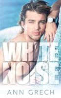 White Noise: An MM Bisexual Out For You Sport Romance