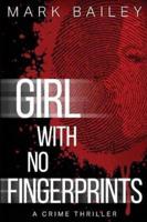 Girl With No Fingerprints