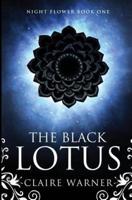 The Black Lotus: Book 1