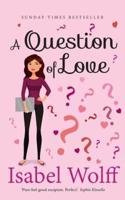 A Question of Love