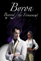 Byron Beyond the Firmament