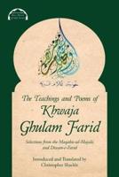 The Teachings and Poems of Khwaja Ghulam Farid