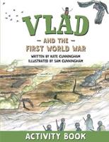 Vlad and the First World War Activity Book