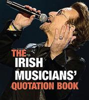 The Irish Musicians' Quotation Book