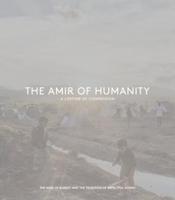 The Amir of Humanity