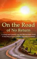 On the Road of No Return