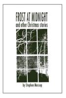 Frost At Midnight And Other Christmas Stories