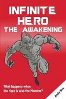 Infinite Hero - The Awakening