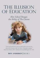 The Illusion of Education: How School Designs the Ability of the Citizen