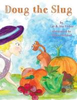 Dough The Slug