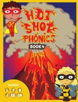 Hot Shot Phonics Book 4 L F B J ee oa
