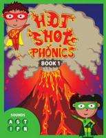 Hot Shot Phonics Book 1 A S T I P N