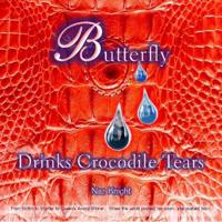 Butterfly Drinks Crocodile Tears