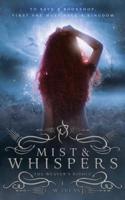 Mist & Whispers