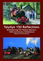 Talyllyn 150 Reflections