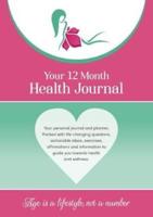 Your 12 Month Health Journal