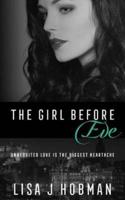 The Girl Before Eve