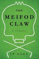 The Meifod Claw: A Comedy