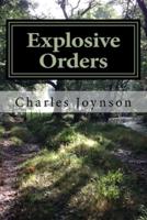 Explosive Orders: A Rural Comedy