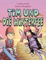 Tim und die Winterfee: Bilderbuch
