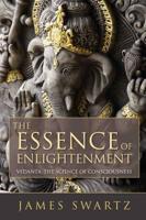 The Essence of Enlightenment - Vedanta