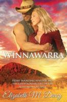 Winnawarra: Heart pounding suspense and feel good romance set in the Australian Outback