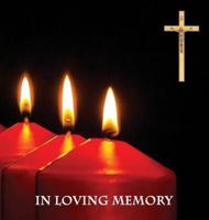 "In Loving Memory" Funeral Guest Book, Memorial Guest Book,  Condolence Book, Remembrance Book for Funerals or Wake, Memorial Service Guest Book: A Celebration of Life and a lasting memory for the family. Religious theme. Hardcover with a gloss finish