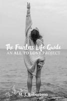 The Fearless Life Guide