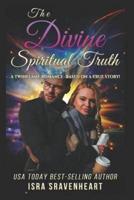 The Divine Spiritual Truth