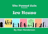 Ice House