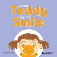 When Teddy Lost His Smile