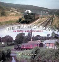Western Steam on Bristol & Exeter Lines
