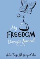 My Freedom Diary & Journal