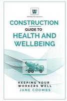 Construction Guide to Health and Wellbeing
