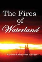 The Fires of Waterland