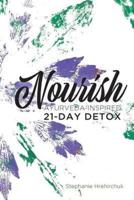 Nourish: Ayurveda-inspired 21-day Detox