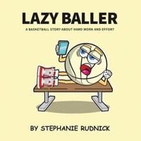 Lazy Baller