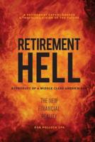 Retirement Hell