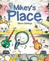 Mikey's Place