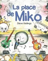 La Place De Miko