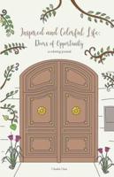 Inspired and Colorful Life: Doors of Opportunity - A Coloring Journal