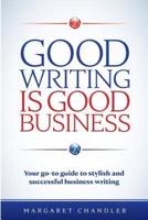 Good Writing Is Good Business