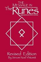 The Message In The Runes Revised Edition