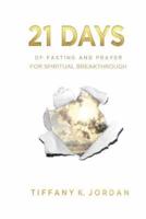 21 Days of Fasting & Prayer for Spiritual Breakthrough