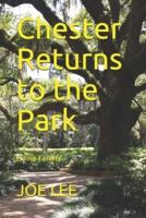 Chester Returns to the Park