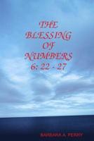 THE BLESSING OF NUMBERS 6: 22 - 27