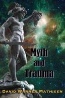 Myth and Trauma