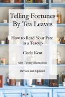 Telling Fortunes by Tea Leaves, Rev