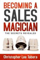 Becoming a Sales Magician
