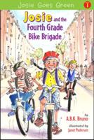 Josie and the Fourth Grade Bike Brigade Volume 1